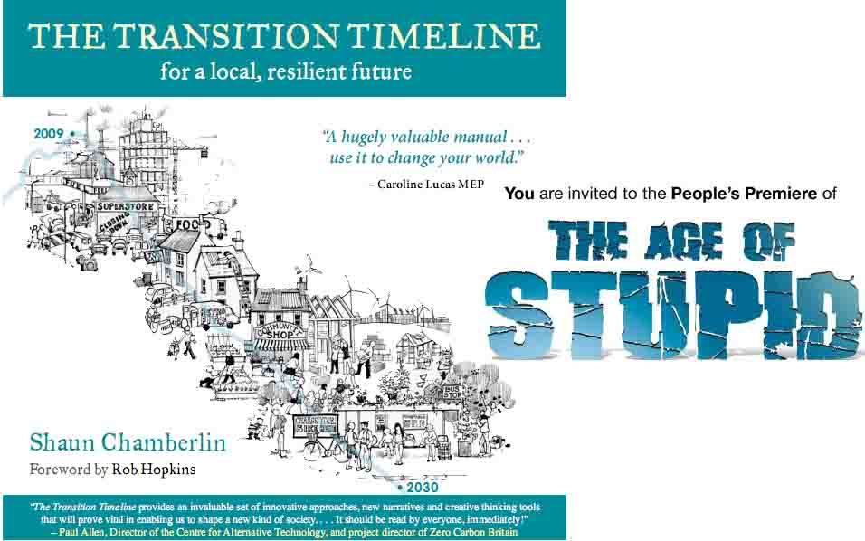 The Transition Timeline launch + Age of Stupid Premiere