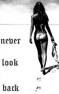dont look back Pictures, Images and Photos