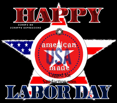 Labor Day Pictures, Comments, Images, Graphics Labor Day Pictures, Comments, Images, Graphics